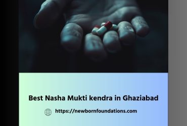 New Born Foundation – Best Nasha Mukti Kendra in Ghaziabad