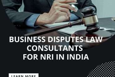 Business disputes law consultants for NRI in India