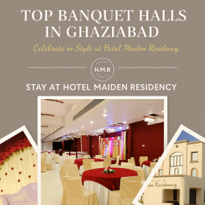 Banquet Halls in Ghaziabad
