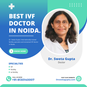 Best IVF doctor in Noida