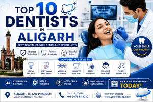 Top 10 Dentists in Aligarh